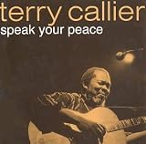 Revue Terry Callier  / Speak Your Peace