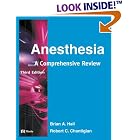 Click here to buy Anesthesia: A Comprehensive Review by Brian A. Hall and Robert C. Chantigian.