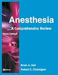 Anesthesia: A Comprehensive Review
