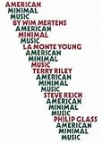 American Minimal Music
