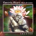Tantric Heart-Music for Lovers