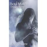 Soul Mates: Deceptionsby Jourdan Lane