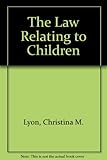 The law relating to children