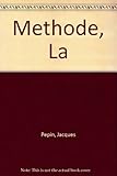 La methode : an illustrated guide to the fundamental techniques of cooking