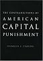 The Contradictions of American Capital Punishment (Studies in Crime and Public Policy)