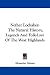 Nether Lochaber: The Natural History, Legends and Folk-Lore of the West Highlands