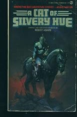 A Cat of Silvery Hue (Horseclans, Book 4)