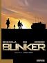 Bunker, Tome 2 : Point z�ro