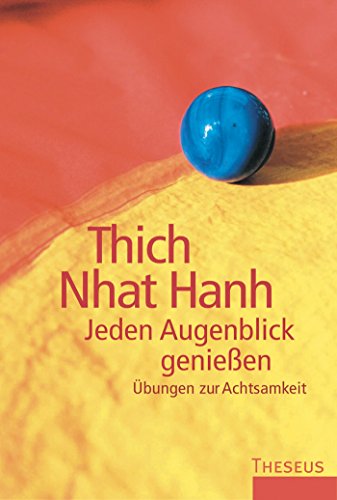Jeden Augenblick genießen: Übungen zur Achtsamkeit (German Edition)
