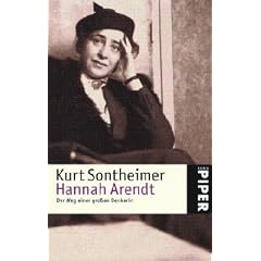 Hannah Arendt: Der Weg einer gro�en Denkerin