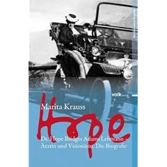 Hope: Dr. Hope Bridges Adams Lehmann - �rztin und Vision�rin. Die Biografie