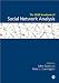 The SAGE Handbook of Social Network Analysis