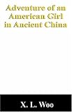Adventure of an American Girl in Ancient China