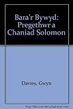 Bara'r bywyd : darlleniadau Beiblaidd dyddiol. Rhif 16, Pregethwr a Chaniad Solomon