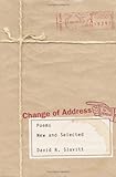 Change of address : poems, new and selected