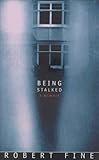Being stalked : a memoir