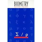 Biometry: The Principles and Practices of Statistics in Biological Research by Robert R. Sokal and F. James Rohlf