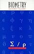 Biometry: The Principles and Practices of Statistics in Biological Research