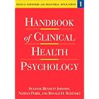 Handbook of Clinical Health Psychology: Medical Disorders and Behavioral Applications... by Thomas J. Boll, Nathan W. Perry, Ronald H. Rozensky, and Suzanne Bennett Johnson