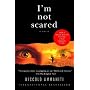 I'm Not Scared