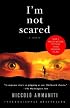 I'm Not Scared