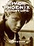 River Phoenix : A Short Life