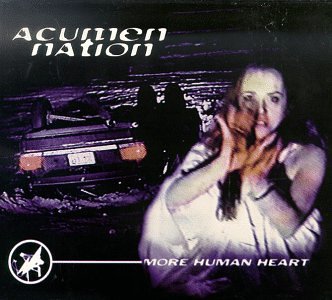 Acumen Nation - More Human Heart - Zortam Music