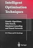 Intelligent Optimisation Techniques