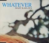 -  Whatever