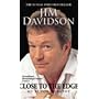 Close to the Edge: My Autobiography