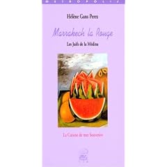 Marrakech la rouge. Les Juifs de la M�dina