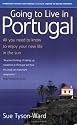 Going to Live in Portugal: All You Need to Know to Enjoy Your New Life in the Sun