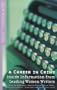 A Career in Crime: Inside Information from Leading Women Writers