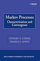 Markov Processes: Characterization and Convergence (Wiley Series in Probability and Statistics)
