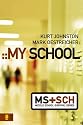 My School (Middle School Survival Series)