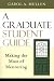 A Graduate Student Guide: Making the Most of Mentoring