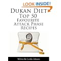 DUKAN DIET Top 50 Favourite Attack Phase Recipes
