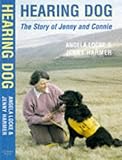 Hearing dog : the story of Jenny and Connie