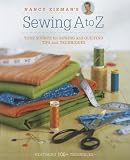 Nancy Zieman's Sewing A to Z: Your Source for Sewing and Quilting Tips and Techniques   [NANCY ZIEMANS SEWING A TO Z] [Spiral]