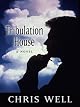 Tribulation House