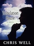 Tribulation House