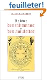 Le livre des talismans et des amulettes