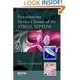 Percutaneous Device Closure of the Atrial Septum