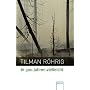 In 300 Jahren vielleicht von Tilman R�hrig