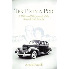 Ten Ps in a Pod by Arnold Pent III