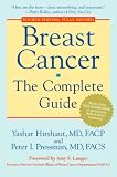 Breast Cancer: The Complete Guide: Fourth Edition, Fully Revised