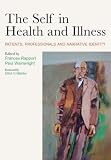 The Self in Health and Illness: Patients, Professionals and Narrative Identity
