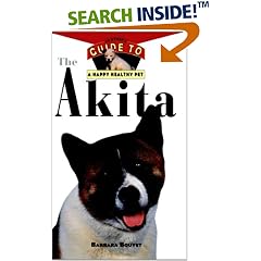 The Akita (Owner's Guide to a Happy, Healthy Pet)