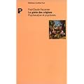 Le G�nie des origines : Psychanalyse et psychoses