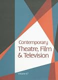 Contemporary Theatre, Film and Television: A Biographical Guide Featuring Performers, Directors, Writers, Producers, Designers, Managers, Choreographers, Technicians, Composers, Executives, Danの画像